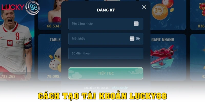 Cách Đăng Ký và Đăng Nhập Lucky88 đúng quy trình để truy cập hệ sinh thái cá cược